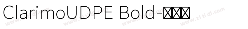 ClarimoUDPE Bold字体转换